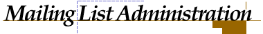 Mailing List Administration