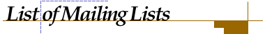 List of Mailing Lists